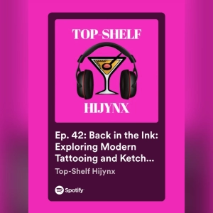 Ep. 42: Back in the Ink: Exploring Modern Tattooing and Ketchup Craze