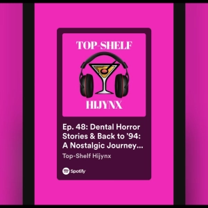 Ep. 48: Dental Horror Stories & Back to '94: A Nostalgic Journey with the Clink-Clink Gang