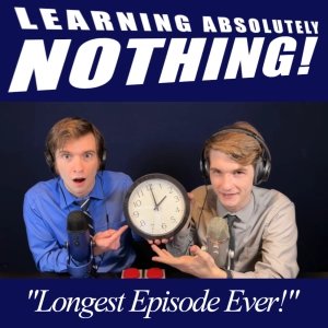 Longest Episode Ever! (L.A.N. #17)