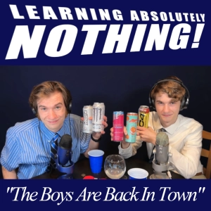 The Boys Are Back In Town (L.A.N. #21)