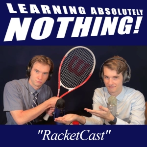 RacketCast (L.A.N. #24)