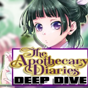The Apothecary Diaries - Vol 2 - DEEP DIVE & Discussion - Weekly Manga Podcast Book Club