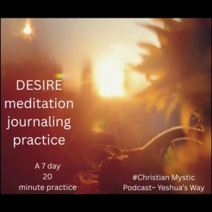 Desire: A Meditation & Journaling Practice