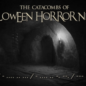 The Catacombs of Halloween Horror Nights – .. … / – …. .. … / – …. .. -. –. / — -. ..–..