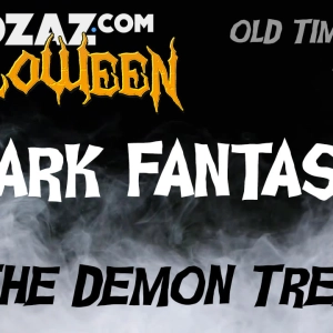 Old Time Radio Horror – The Demon Tree – Dark Fantasy