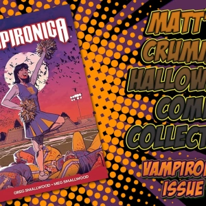 Matt’s Crummy Halloween Comics Collection – Vampironica #1