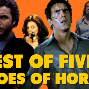 Best of Fives – Heroes of Horror