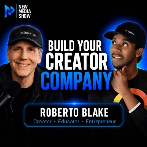 Don’t Just Make Videos: Build a Creator Media Company | Roberto Blake #687
