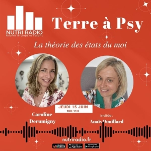 La théorie des états du moi. Invitée: Anaïs Douillard.