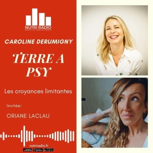 Les croyances limitantes: invitée ORIANE LACLAU (Psychologue)