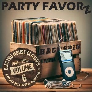 Electro House BackSpin: 2009: 2010 Volume 6: Millennial Club Hits