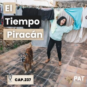 El tiempo piracán- Capítulo 237