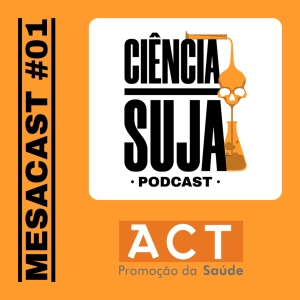 MESACAST #1 - Indústria do álcool: acredite com moderação