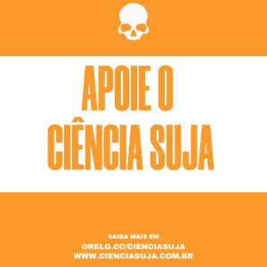 Apoie o Ciência Suja [financiamento coletivo]