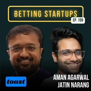 Ep. 159: Filling a void with live multiplayer skill games w/ Aman Agarwal & Jatin Narang from Toast