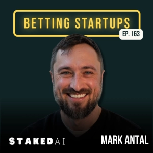 Ep. 163: Building the Alexa of sports w/ Mark Antal from Staked AI
