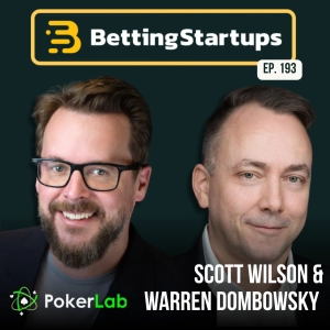 Ep. 193: Poker-as-a-service w/ Scott Wilson & Warren Dombowsky from PokerLab