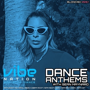 Dance Anthems 261 - [BLOND:ISH Guest Mix] - 5th April 2025