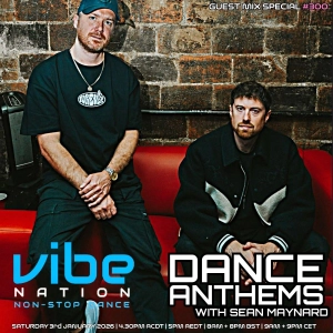 Dance Anthems 300 - [Best of the 2025 Guest Mixes] - 3rd January 2026