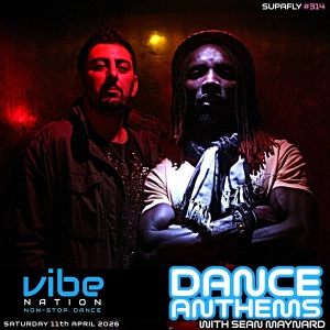 Dance Anthems 314 - [Supafly Guest Mix] - 11th April 2026