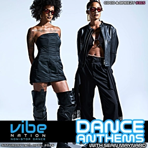 Dance Anthems 315 - [Coco & Breezy Guest Mix] - 18th April 2026