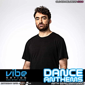 Dance Anthems 316 - [Oliver Heldens Guest Mix] - 25th April 2026