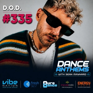 Dance Anthems 335 - [D.O.D. Guest Mix] - 5th September 2026