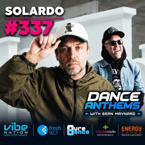 Dance Anthems 337 - [Solardo Guest Mix] - 19th September 2026