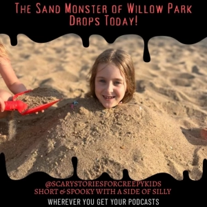The Sand Monster of Willows Park