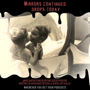 Mirrors Continues