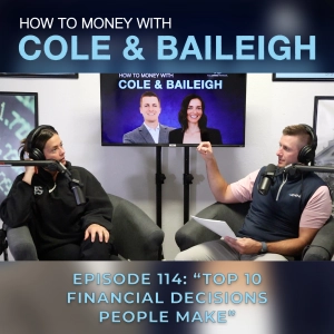 #114 - Top 10 Financial Decisions People Make