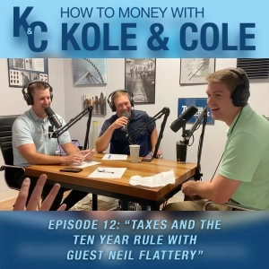 #12 - Taxes and the Ten Year Rule with Guest Neil Flattery