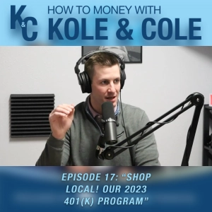#17 - Shop Local! Our 2023 401k Program