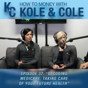 #37 - Decoding Medicare: Taking Care of Your Future Health