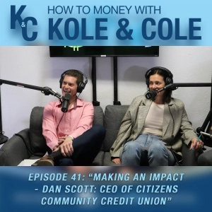 #41 - Making an Impact - Dan Scott: CEO of Citizens Community Credit Union