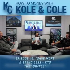 #46 - Save More & Spend Less - It’s That Simple