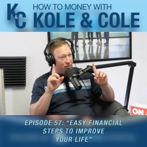 #57 - Easy Financial Steps to Improve Your Life