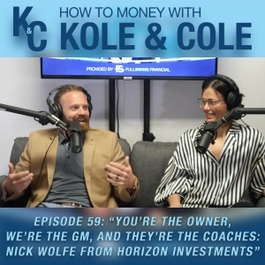 #59 - You're the Owner, We're the GM, and They're the Coaches: Nick Wolfe from Horizon Investments