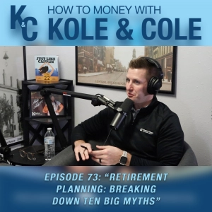 #73 - Retirement Planning: Breaking Down Ten Big Myths