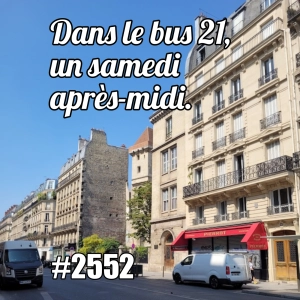 Dans le bus 21, un samedi après-midi - Saturday Afternoon in Paris (Everyday French)
