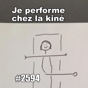 Je performe chez ma kiné.French Healthcare & Body Wellness (Méthode Mézières)