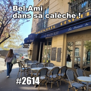 Bel Ami dans sa calèche (Walking Paris Streets in French)