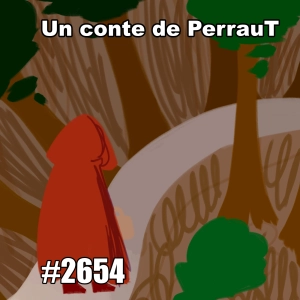 Il était une fois un conte de Perraut —  My Name Sounds Like a Fairy Tale)