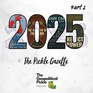 2025 with The Pickle Gazette. Part 2