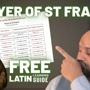 (Audio Only) St Francis Prayer in Latin | “Make Me an Instrument of Your Peace” Word-by-Word Latin Learning Guide