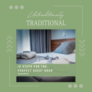 10 Steps for the Perfect Guest Room