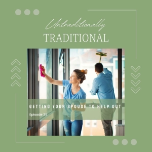 Getting Your Spouse to Help Out