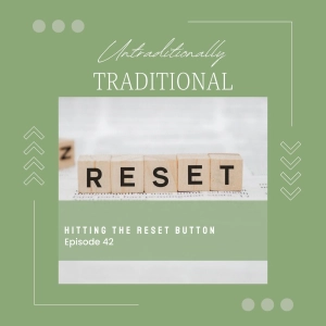 Hitting the Reset Button