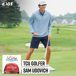 TCU Golfer Sam Udovich reflects on Amateur Career, Equipment & Fitting