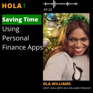 Episode 23 - Saving Time Using Personal Finance Apps – 1